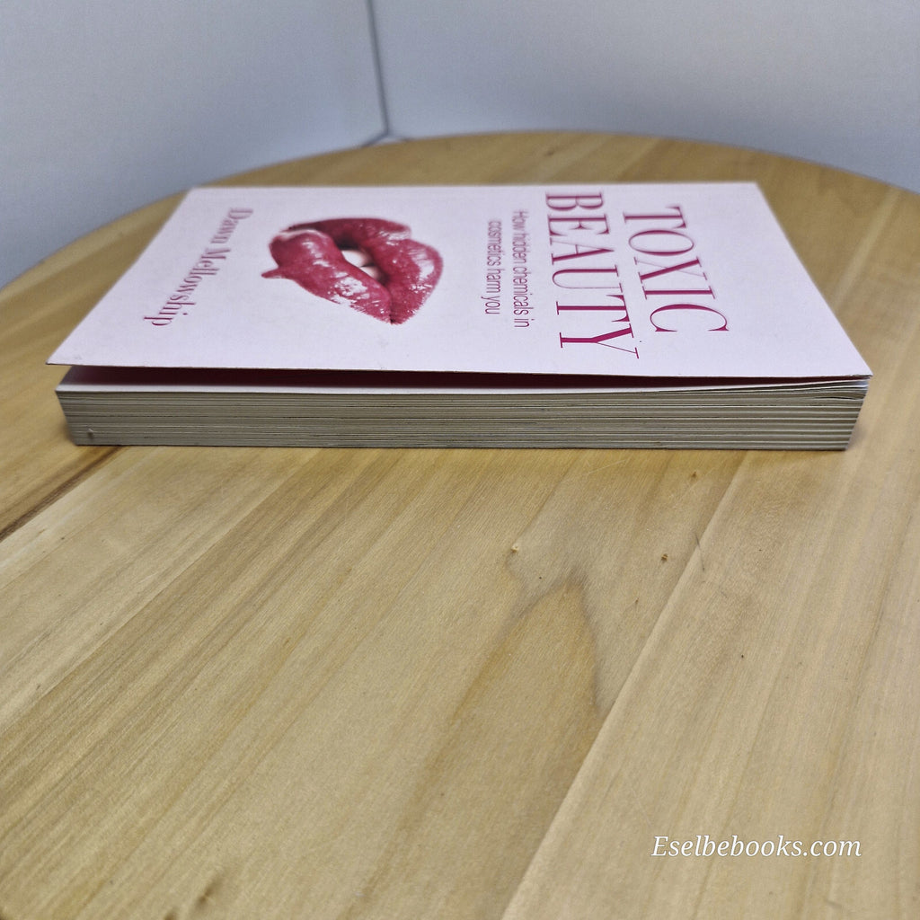 Toxic Beauty By Dawn Mellowship · 2009 - paperback