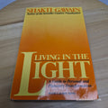 Living in the Light Follow Your Inner Guidance to Create a New Life and a New...