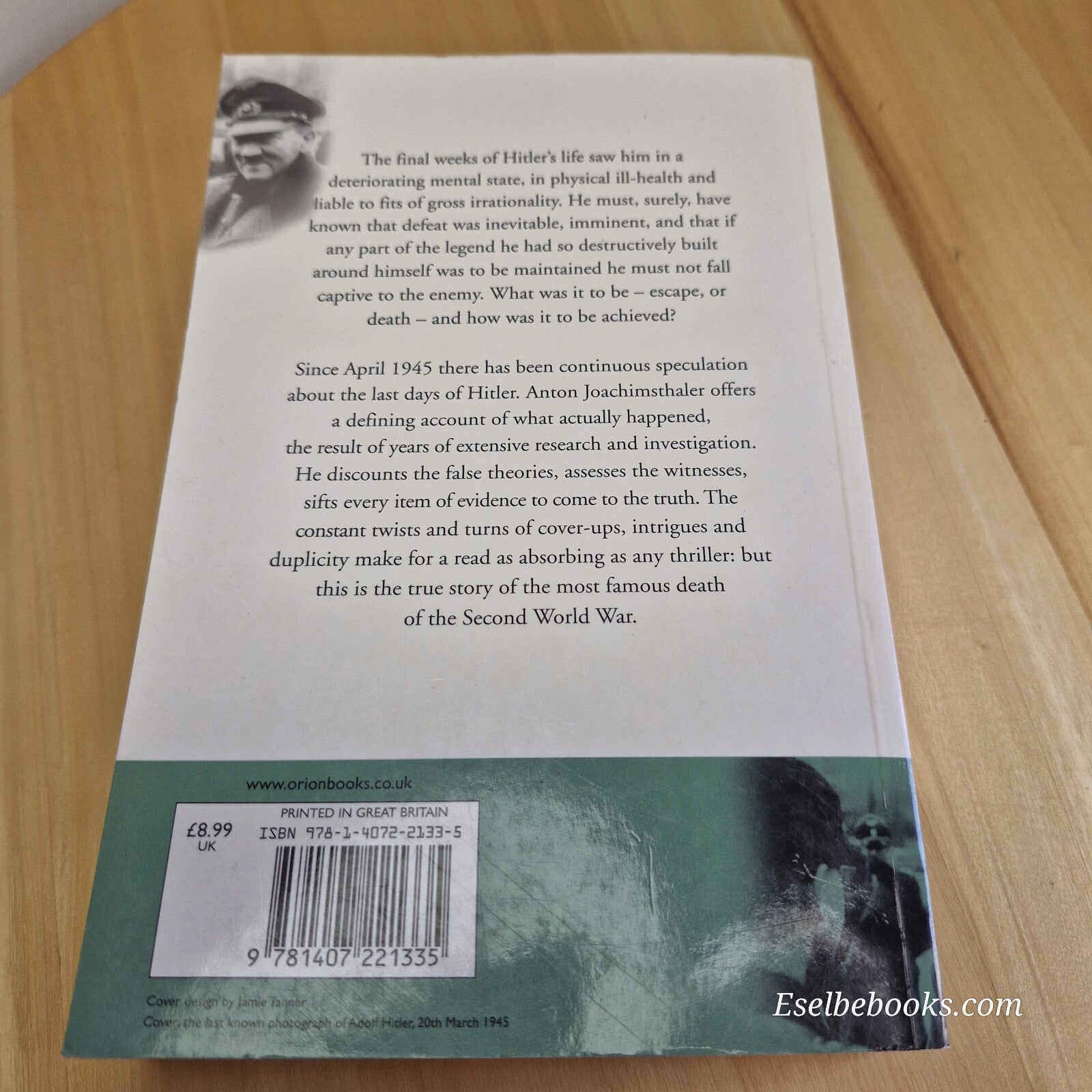History: The Last Days of Hitler Legend, Evidence and Truth By Anton Joachims...