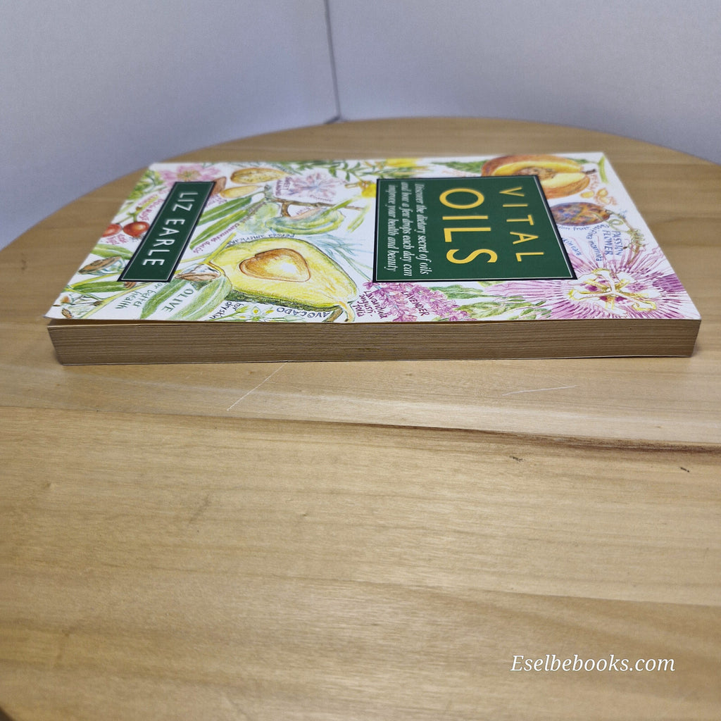 Health: Vital Oils By Liz Earle · 1992 - vintage paperback