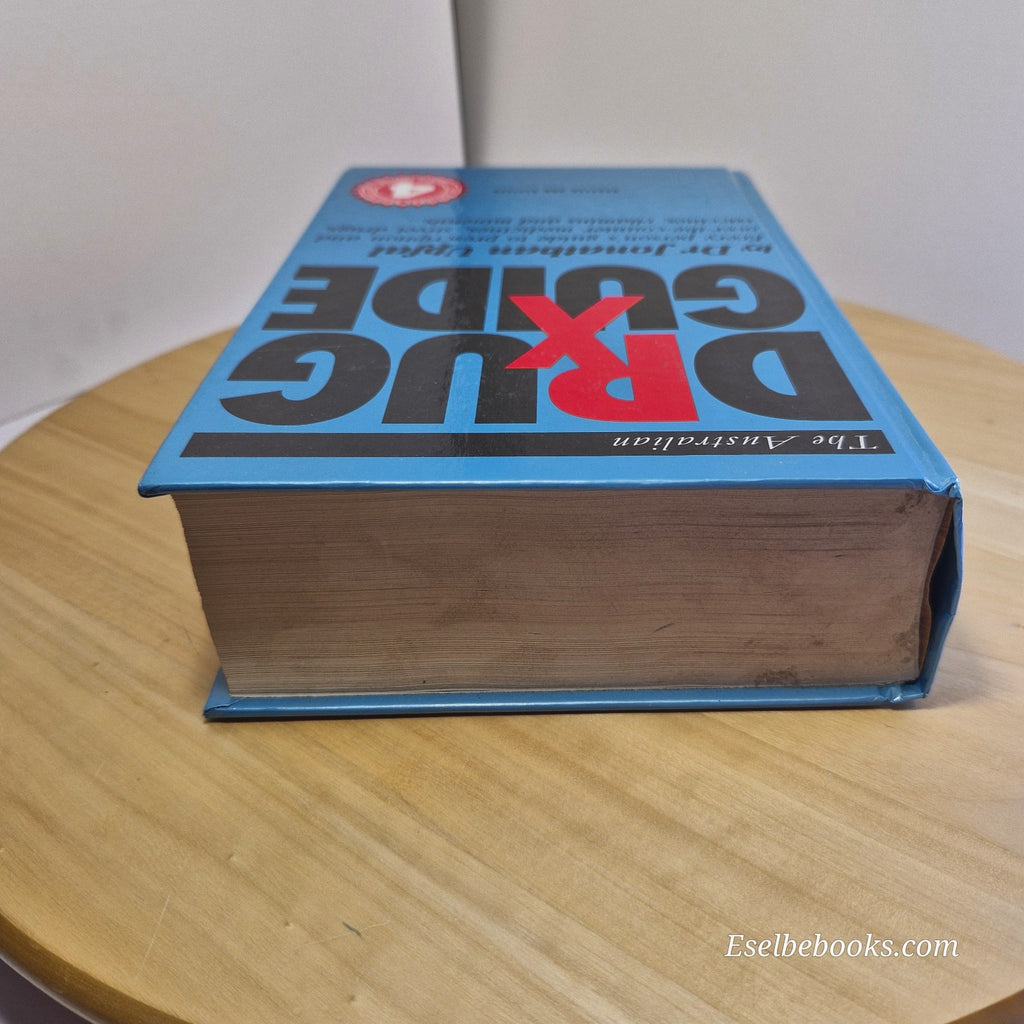 The Australian Drug Guide By Dr Jonathan Upfal 4th Edition - hardback