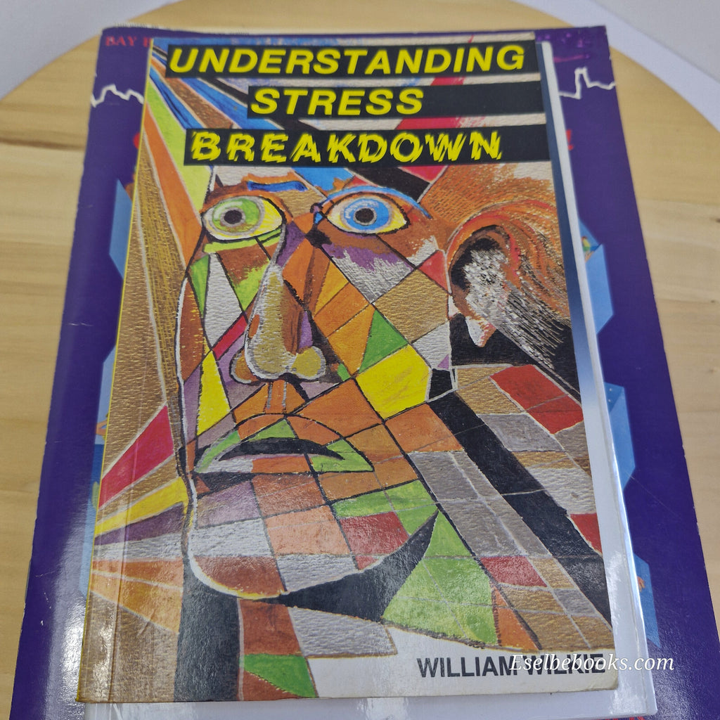4 x books on understanding stress /breakdown and how to deal with it