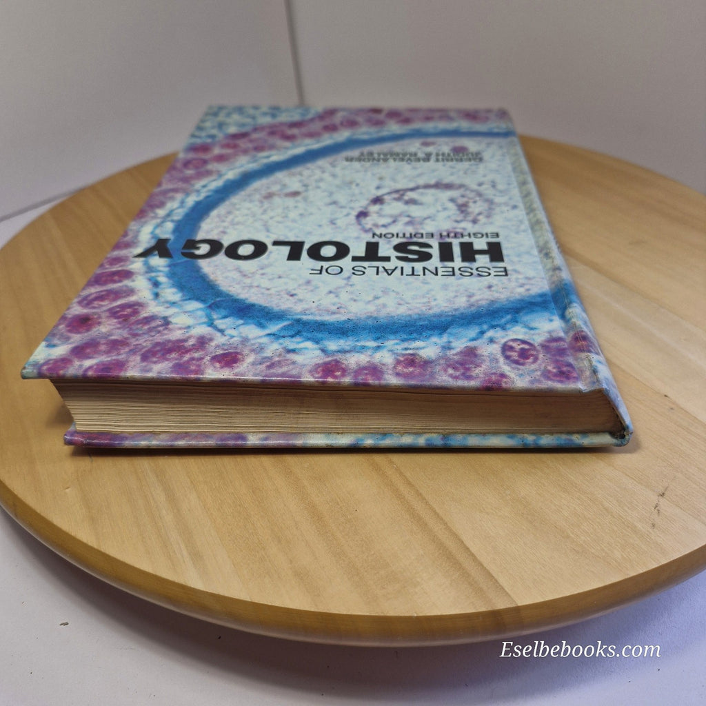 Essentials of histology 8th edition By Gerrit Bevelander, Judith A. Ramaley - HB