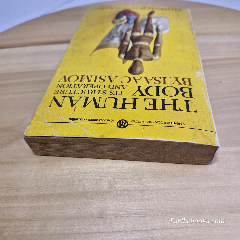 The Human Body Its Structure and Operations By Isaac Asimov, Anthony Ravielli...