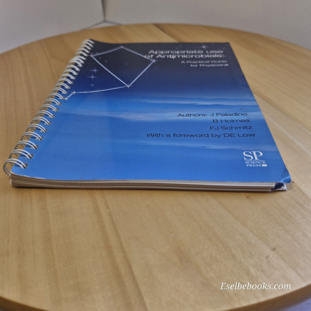 Appropriate Use of Antimicrobials A Practical Guide for Physicians - paperback
