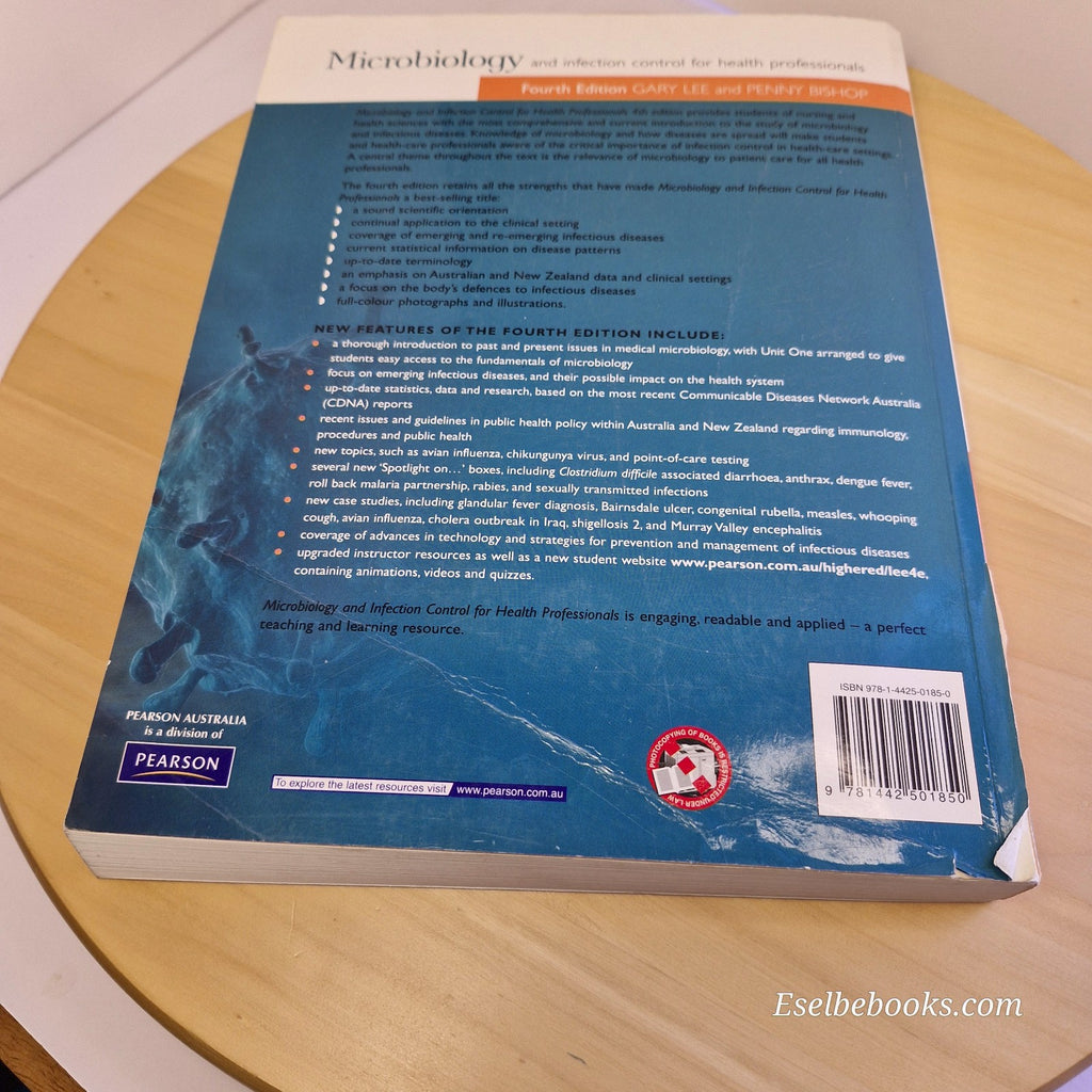Microbiology & Infection Control for Health Professionals by Lee & Bishop 4th ed