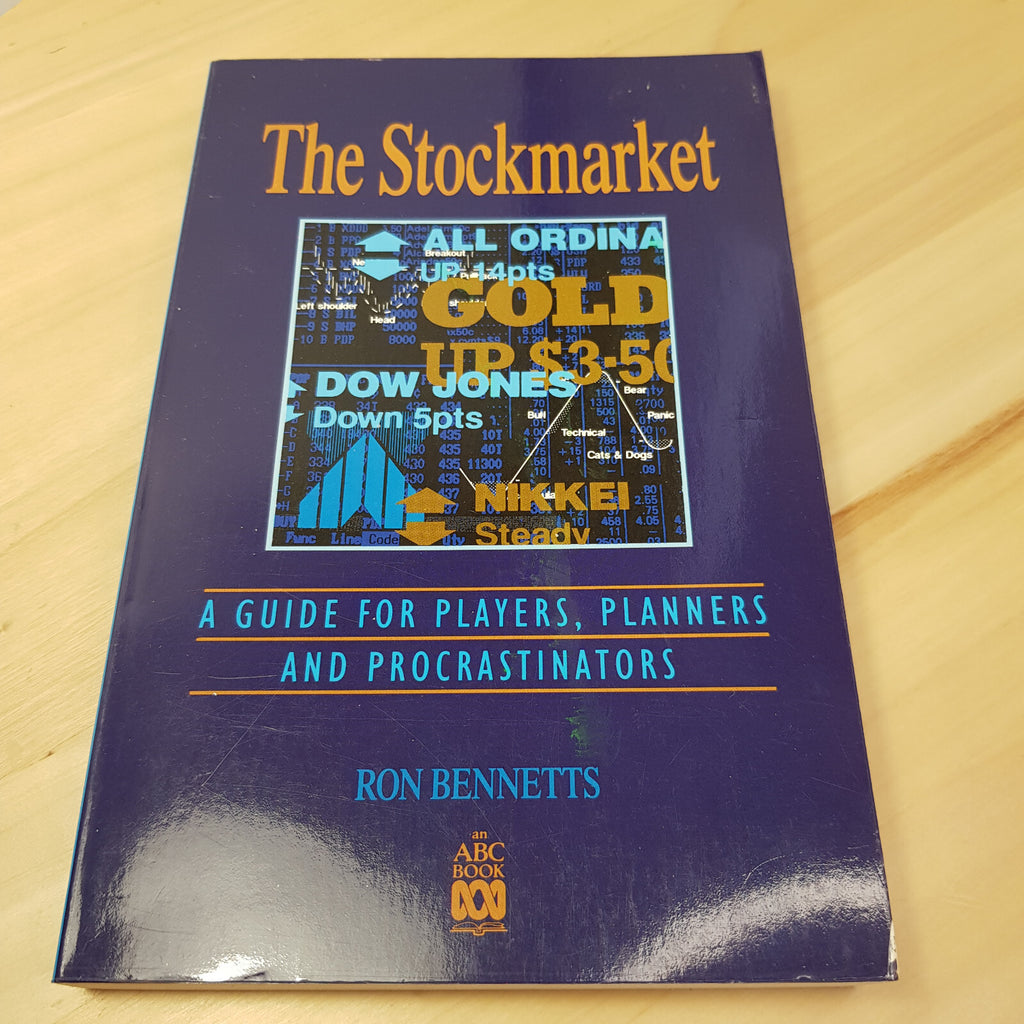 THE AUSTRALIAN STOCKMARKET~Guide for Players,Planners & Procrastinators~BENNETTS