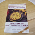 Wheat-Free Cooking More Than 100 Gluten-Free Recipes: Revised Edition By Ruby...