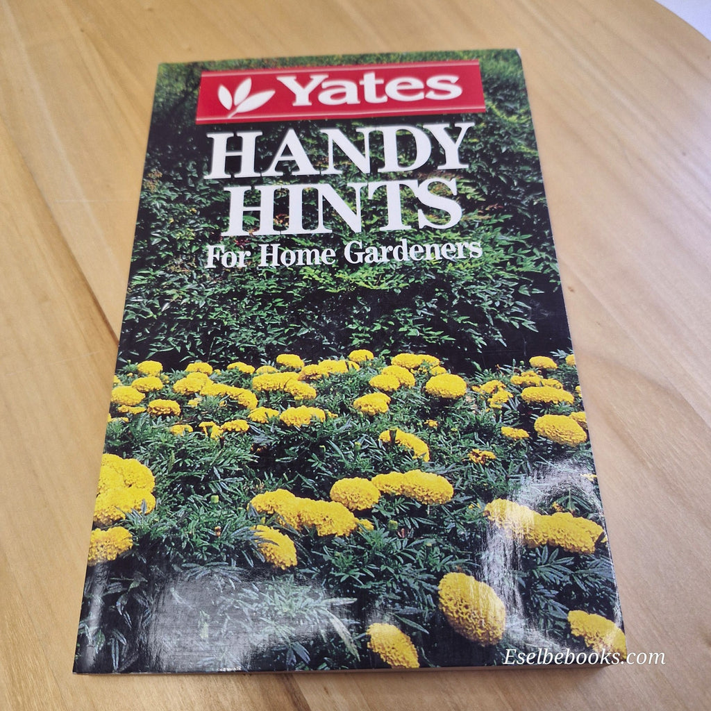 Yates Garden Guide & Yates Handy Hints Australian Gardening Plants - paperbacks
