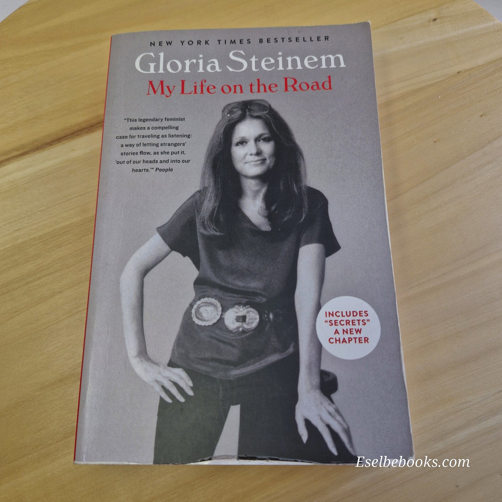 Autobiography: My Life on the Road By Gloria Steinem · 2015 - paperback