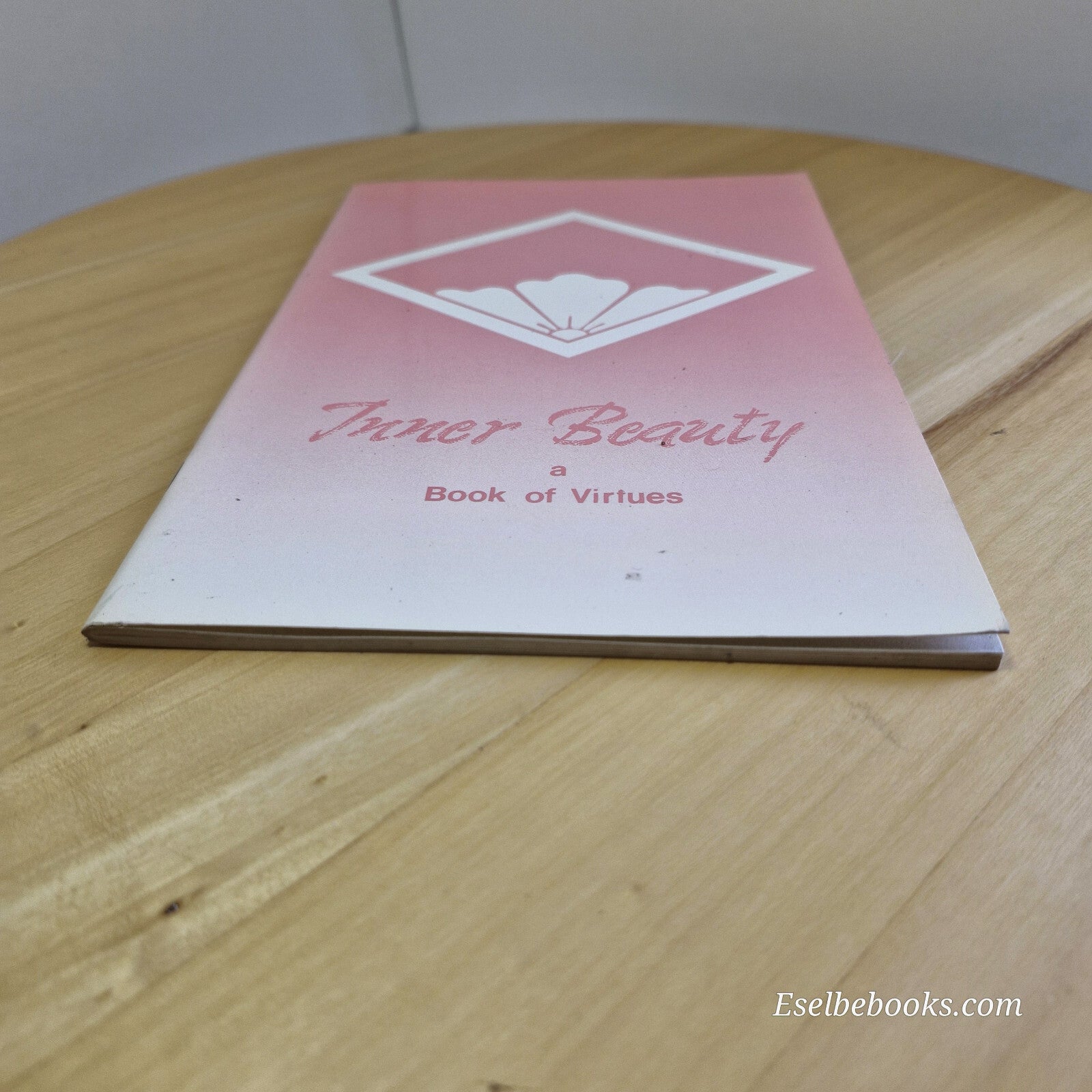 Inner beauty - a book of virtues by Anthea Church - paperback