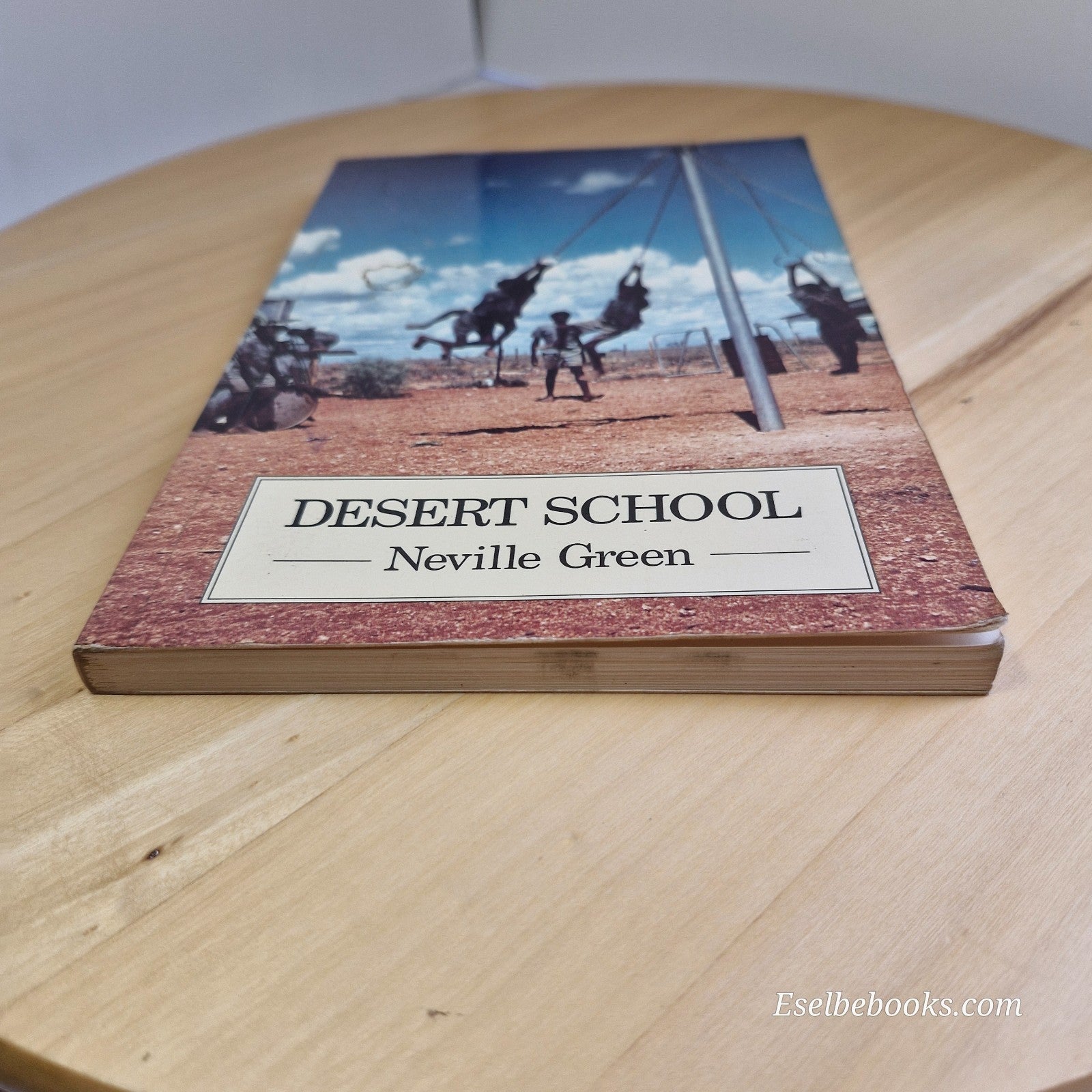 Desert School by Neville Green  Education 1966 Warburton Aboriginal Community PB