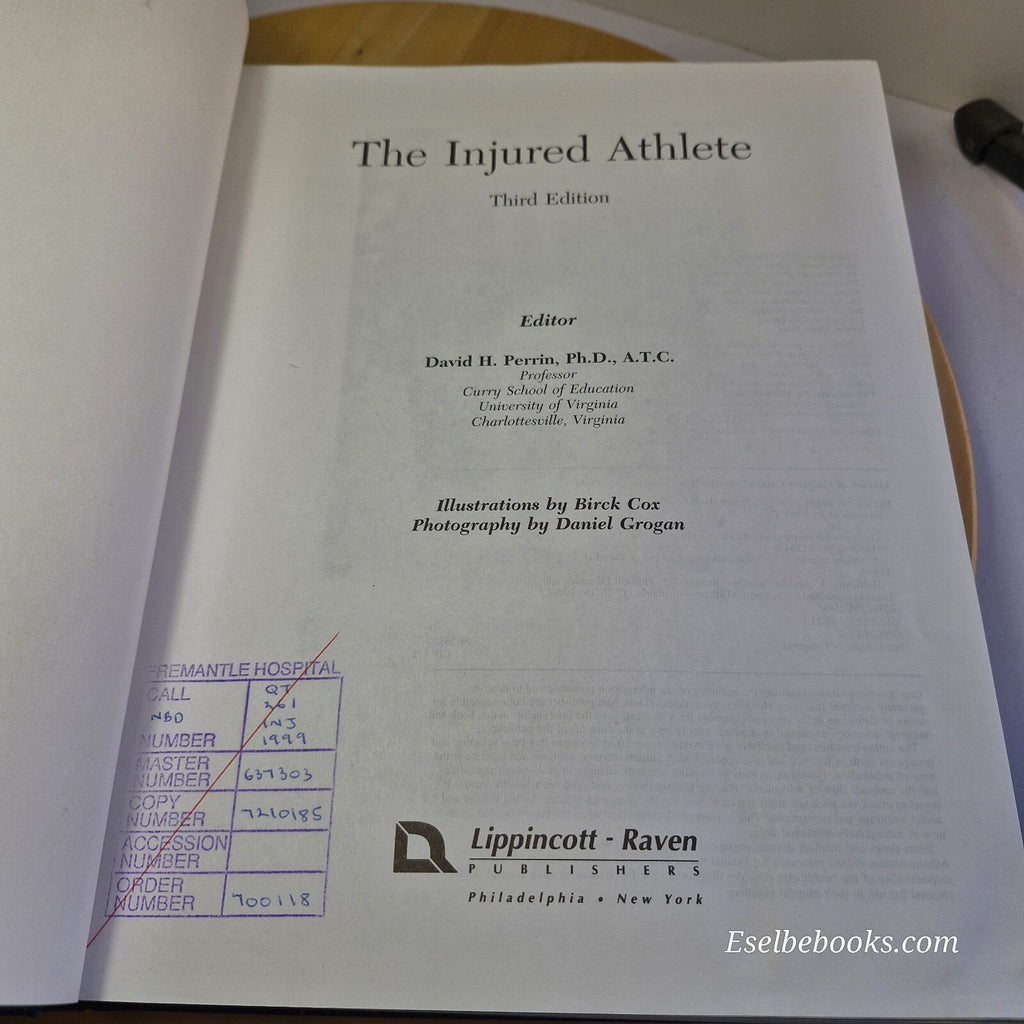 Health: The Injured Athlete 3rd edition by David H Perrin 1999 - hardback