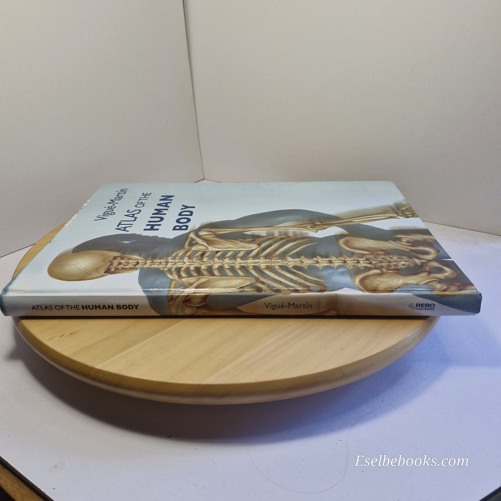 Atlas of the Human Body By Jordi Vigué, Emilio Martín Orte · 2009 - hardback