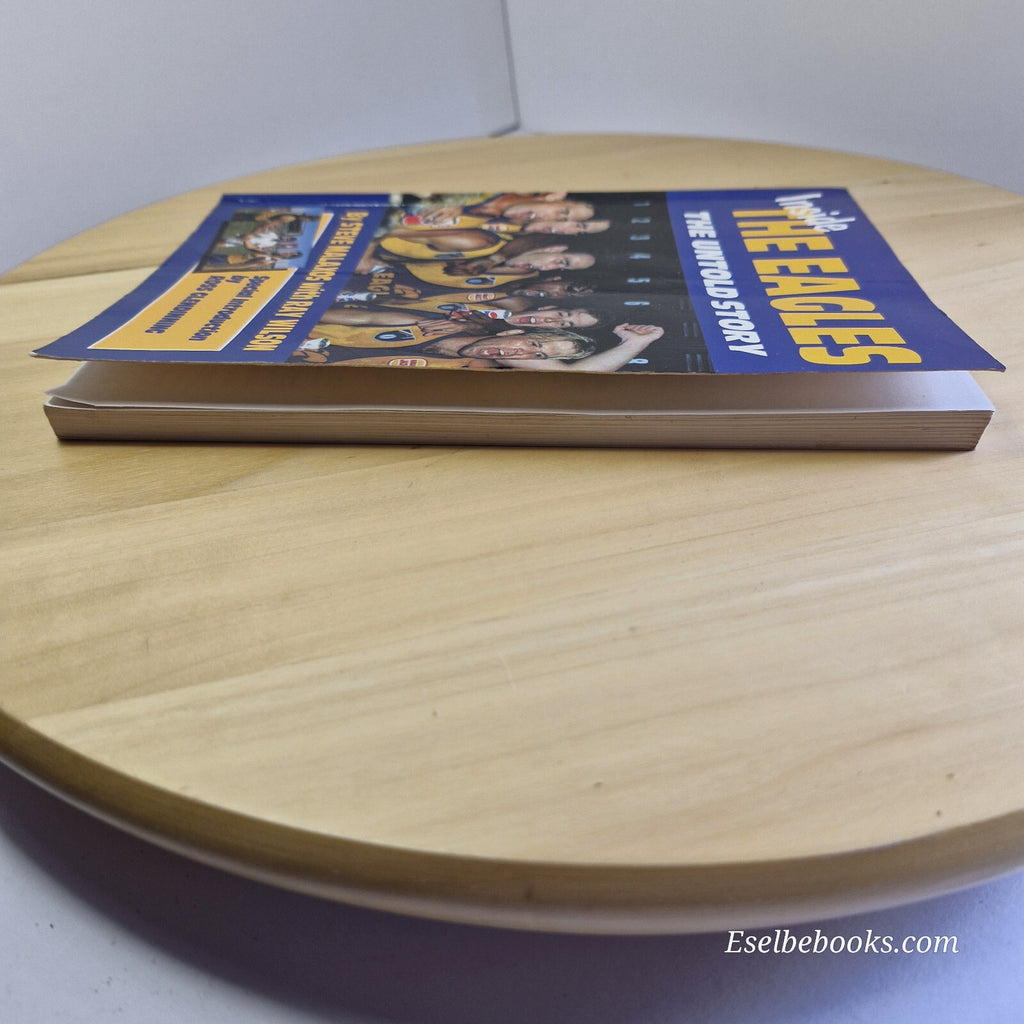 Sport: Inside the Eagles The Untold Story By Steve Malaxos, Ray Wilson · 1991...
