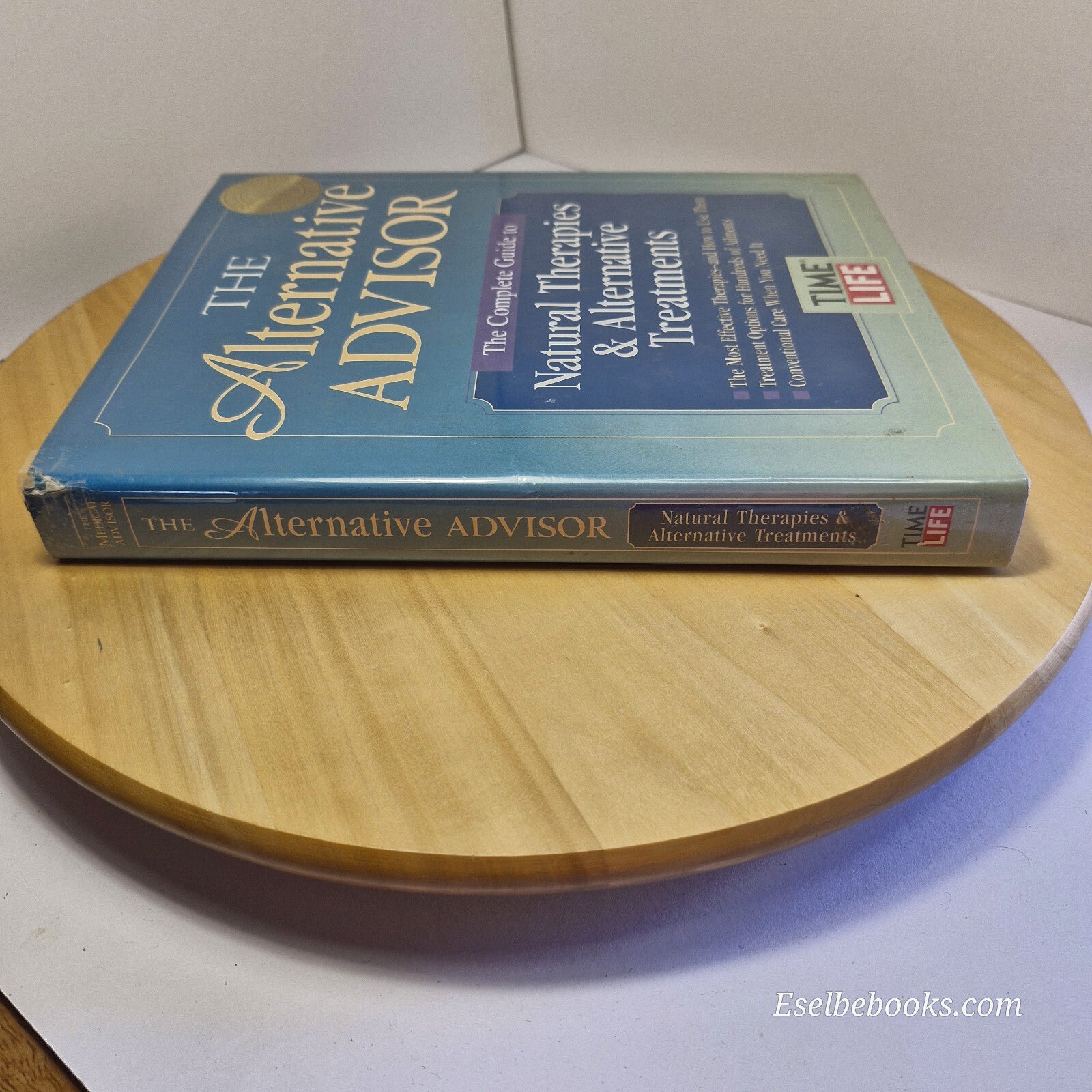Health: The Alternative Advisor The Complete Guide to Natural Therapies & Alt...