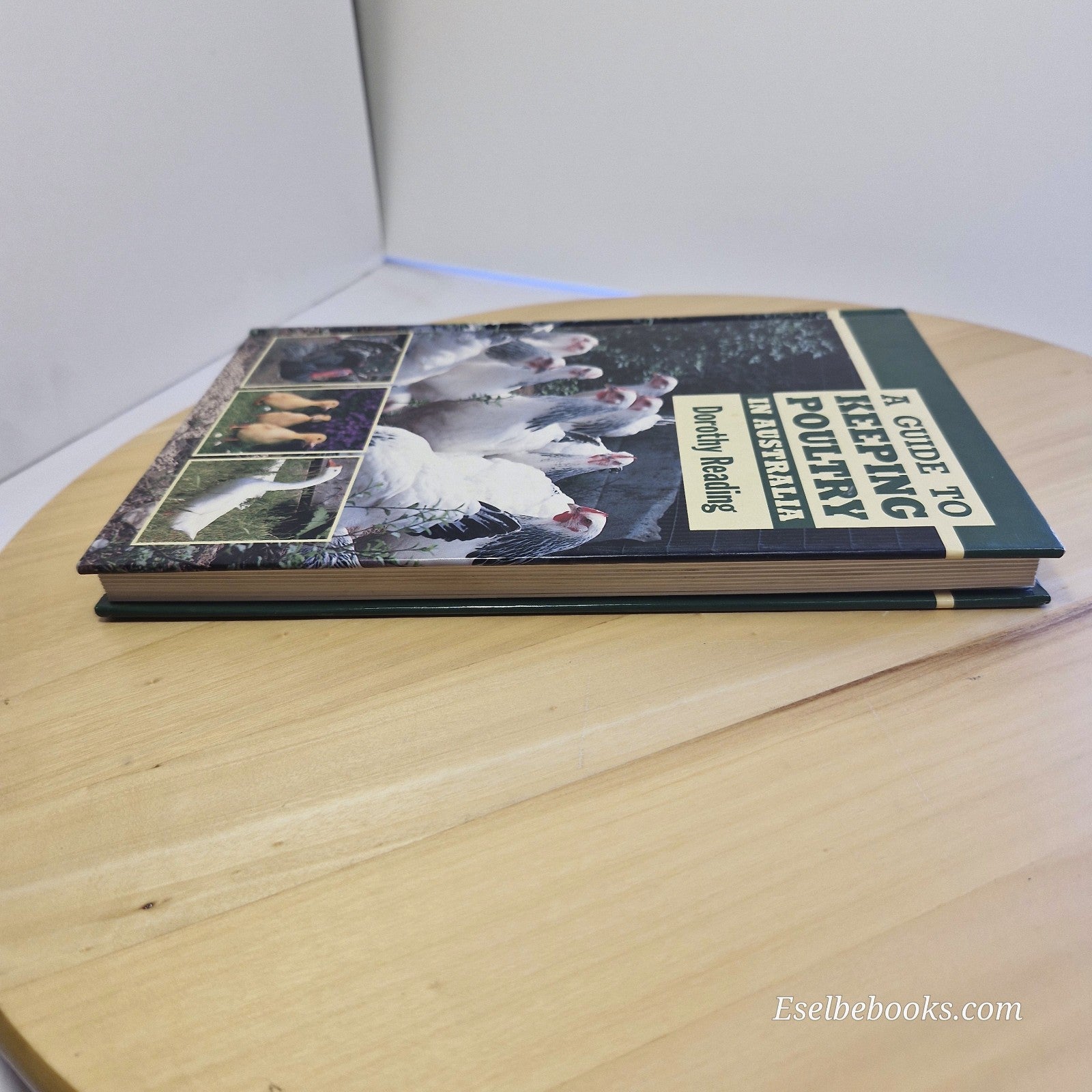 A Guide To Keeping Poultry In Australia by Dorothy Reading - hardcover