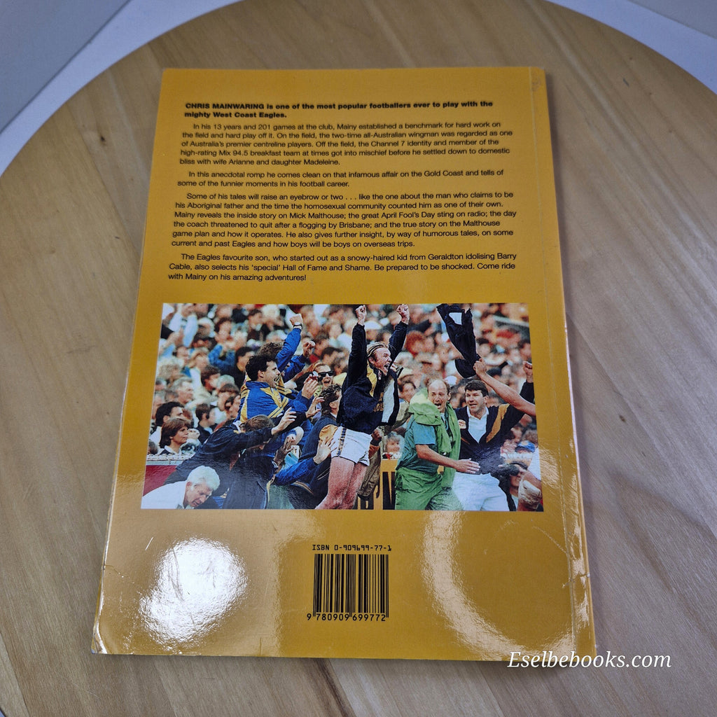 Biography: Mainy on the Loose The Hilarious Adventures of Chris Mainwaring By...