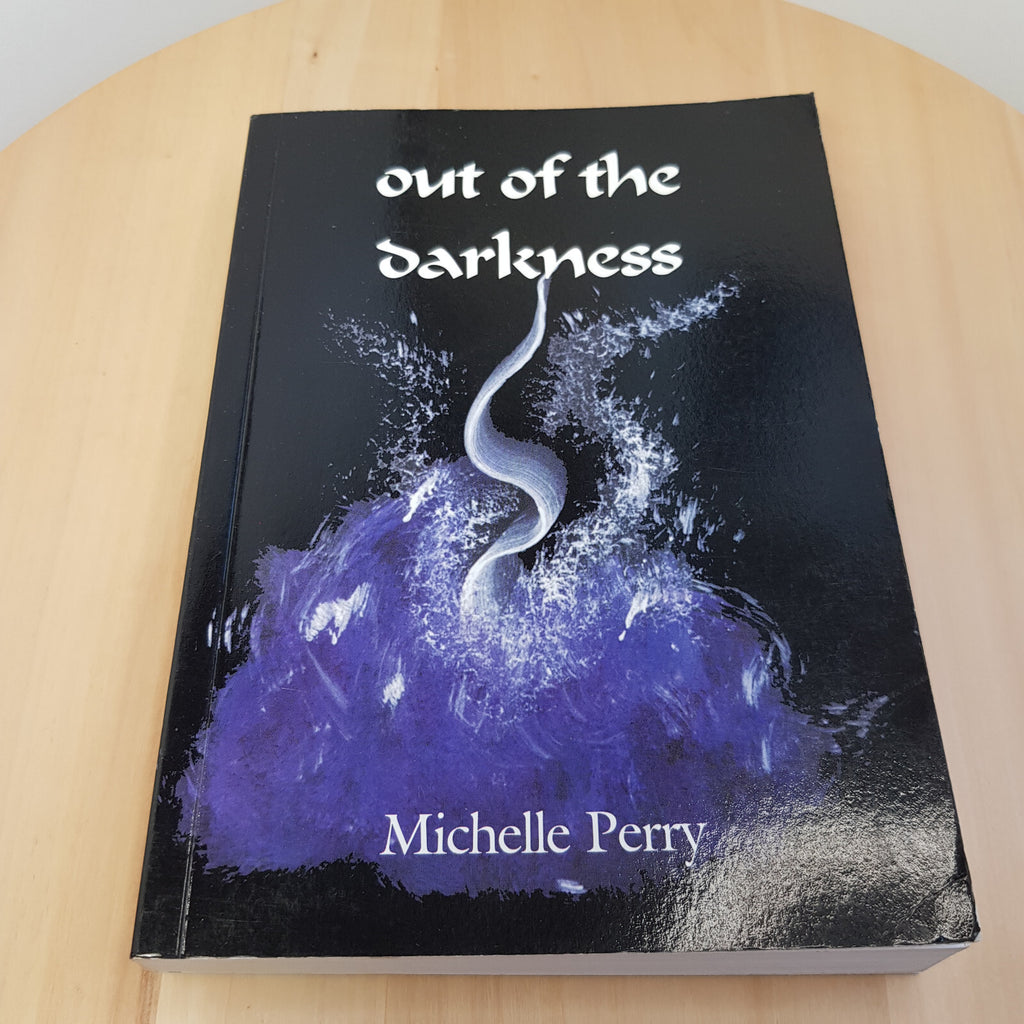 Out of the Darkness Volume 9 By Michelle Perry · 2001 - paperback