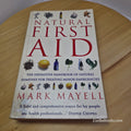 Natural First Aid The Definitive Handbook of Natural Remedies for Treating Mi...