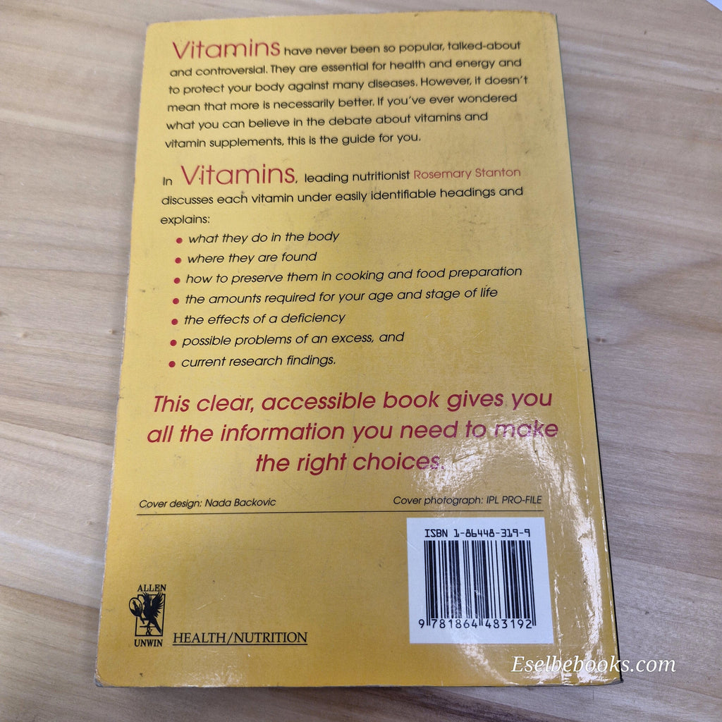 Vitamins What They Do and what They Don't Do By Rosemary Stanton · 1999 - pap...