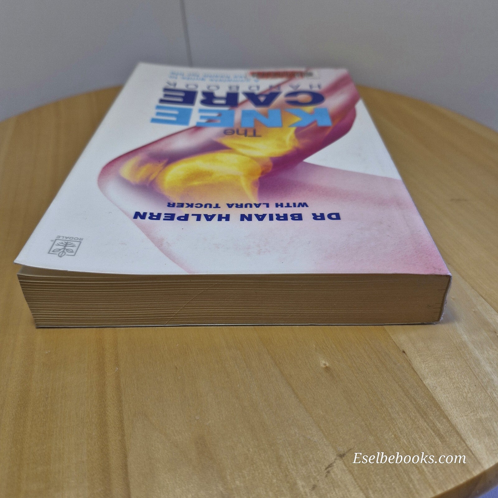 The Knee Care Handbook A Complete Guide to Knee Health for Life By Brian Halp...