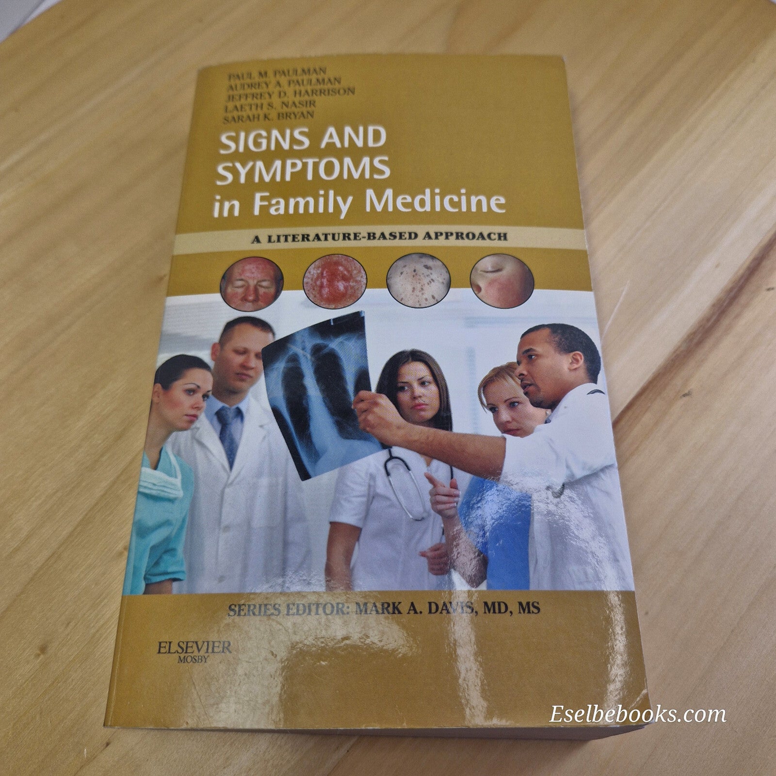 Signs and Symptoms in Family Medicine A Literature-Based Approach By Paul M. ...