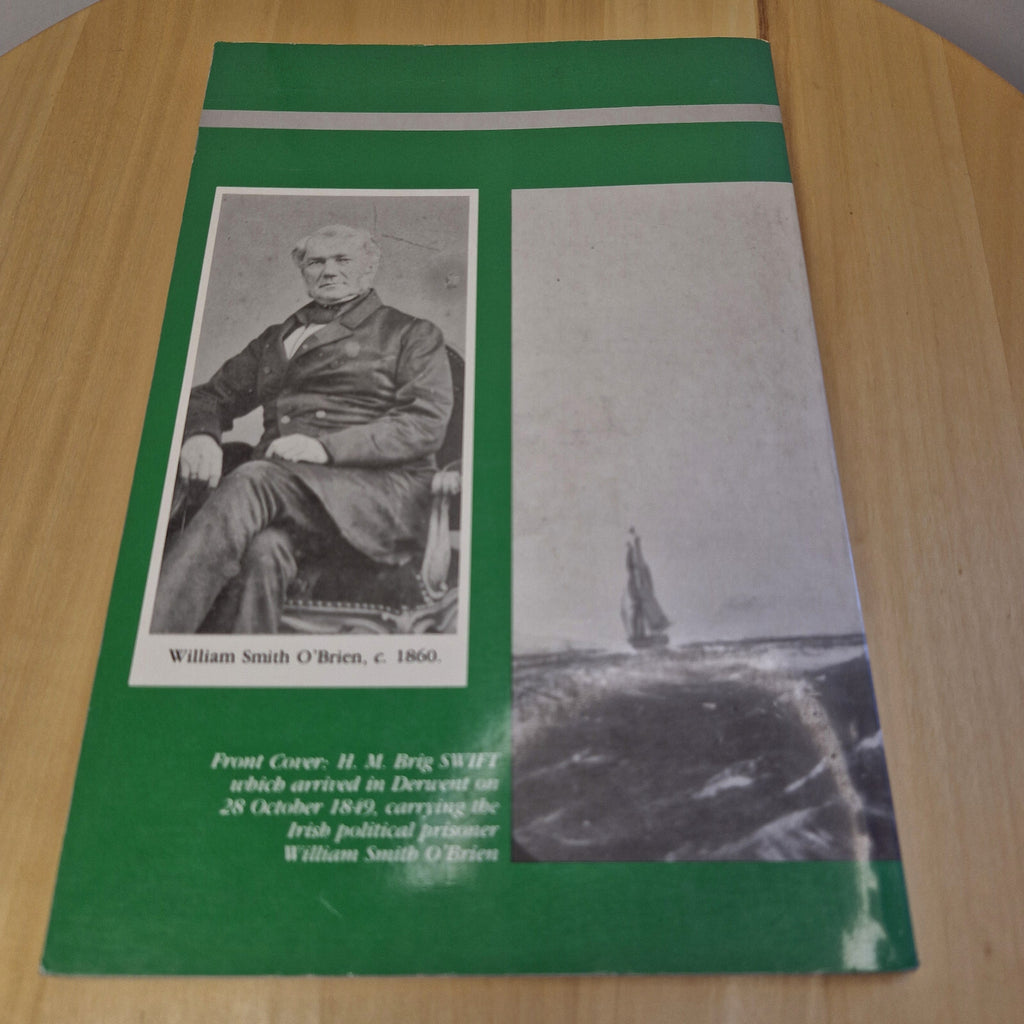Biography: William Smith O'Brien : Ireland - 1848 - Tasmania by Richard Davis