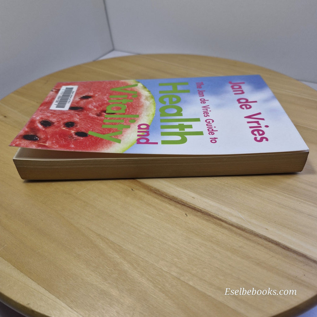 The Jan de Vries Guide to Health and Vitality By Jan de Vries · 2011 - paperback