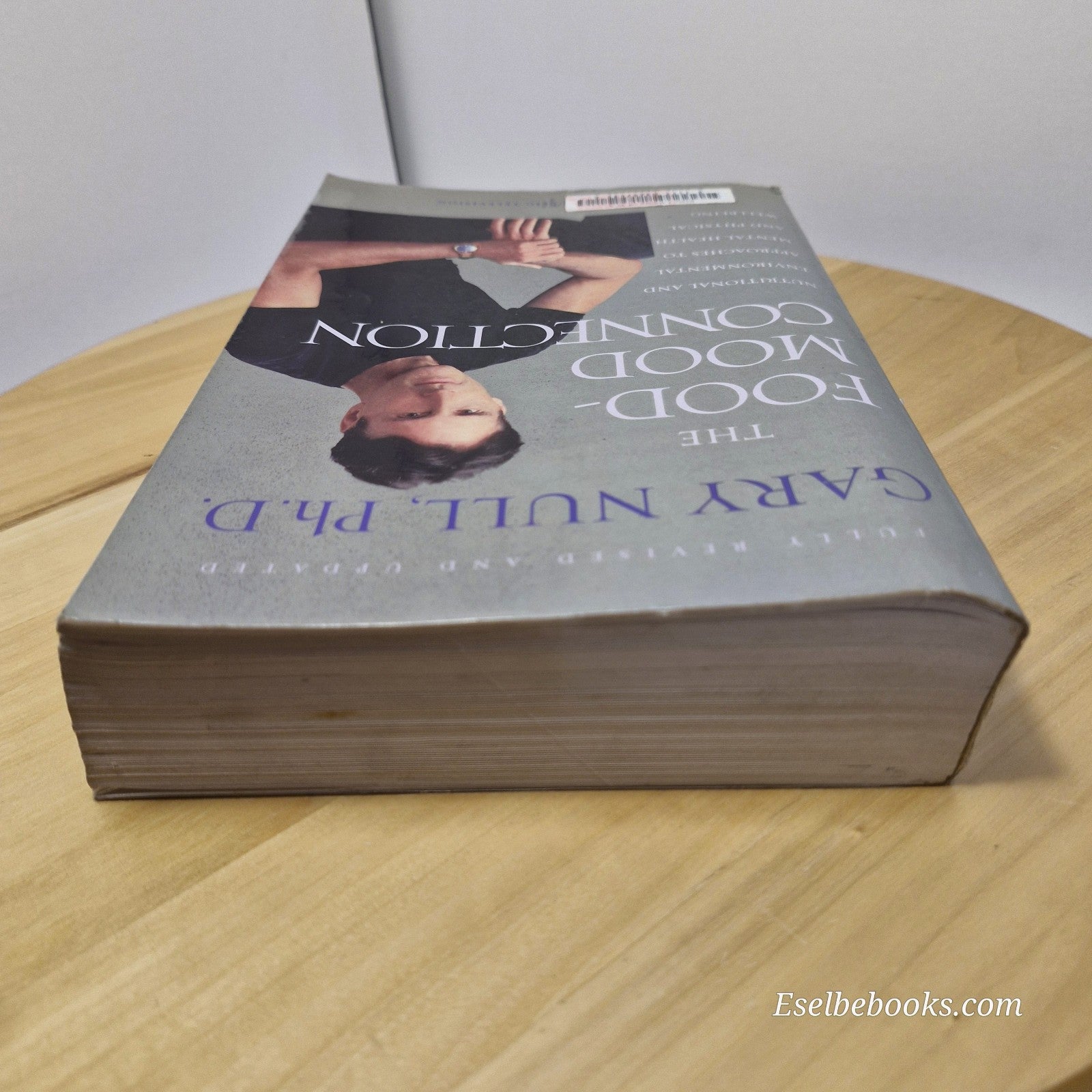 The Food-mood connection by Gary Null PhD - paperback