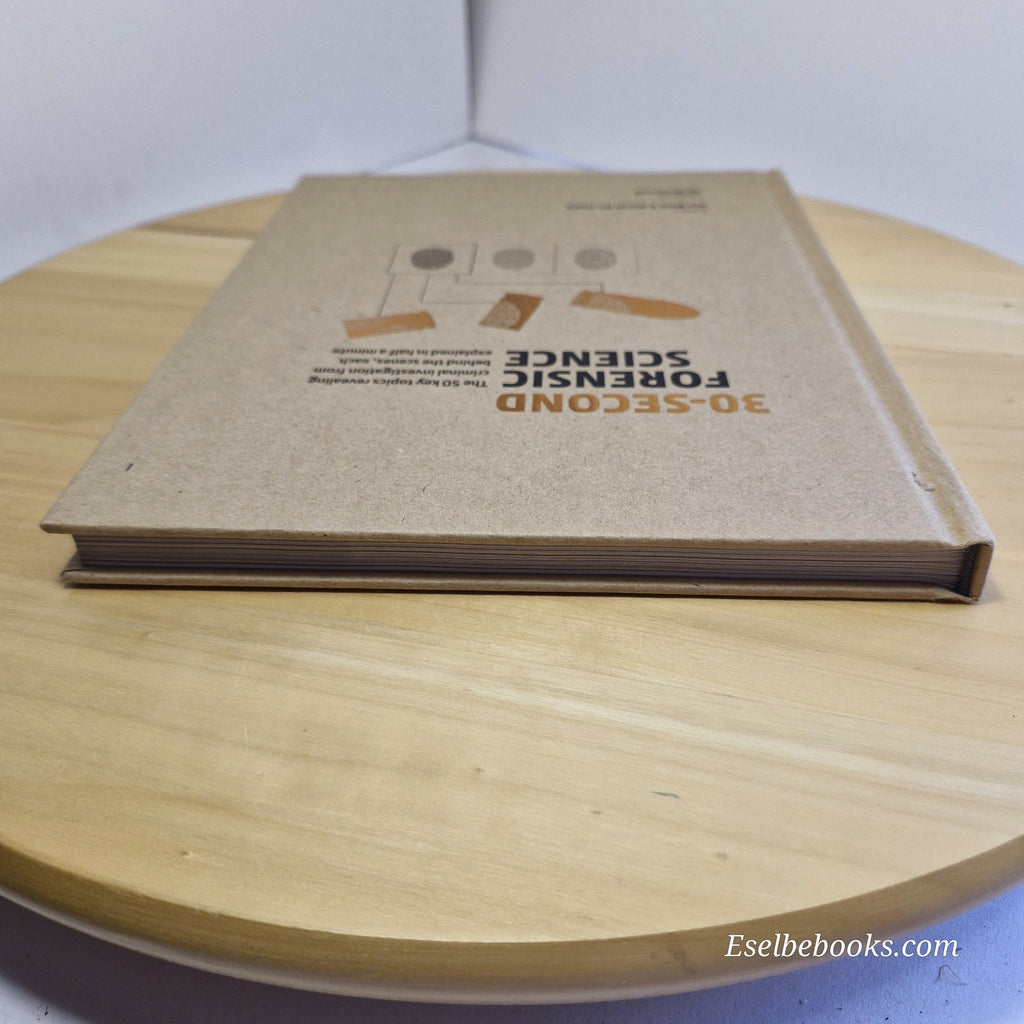 30-Second Forensic Science By Sue Black and Niamh Nic Daeid · 2018