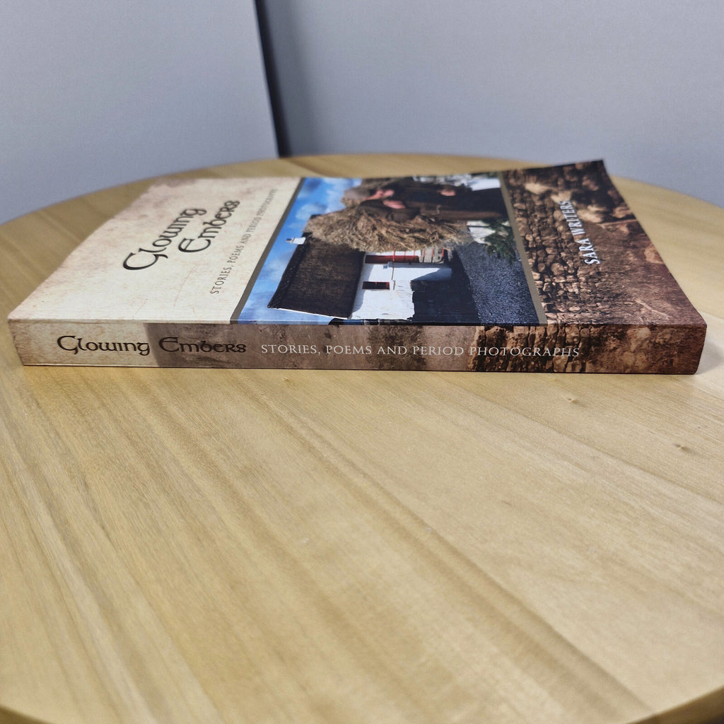 Glowing Embers by Sara Writers - stories, poems, photographs - paperback 2012