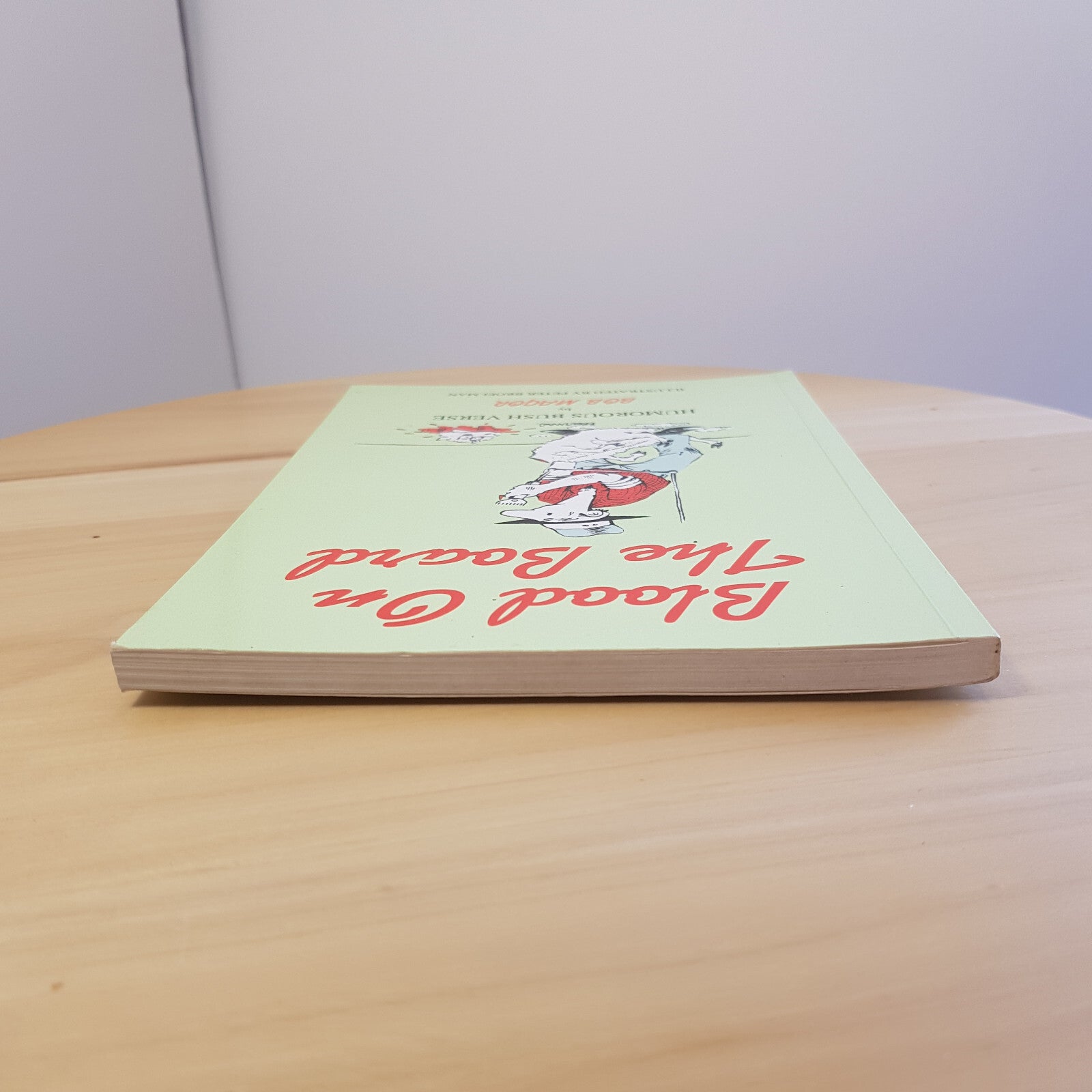 Australian poetry: The bastard from the bush by John C Bailey & Blood on the ...