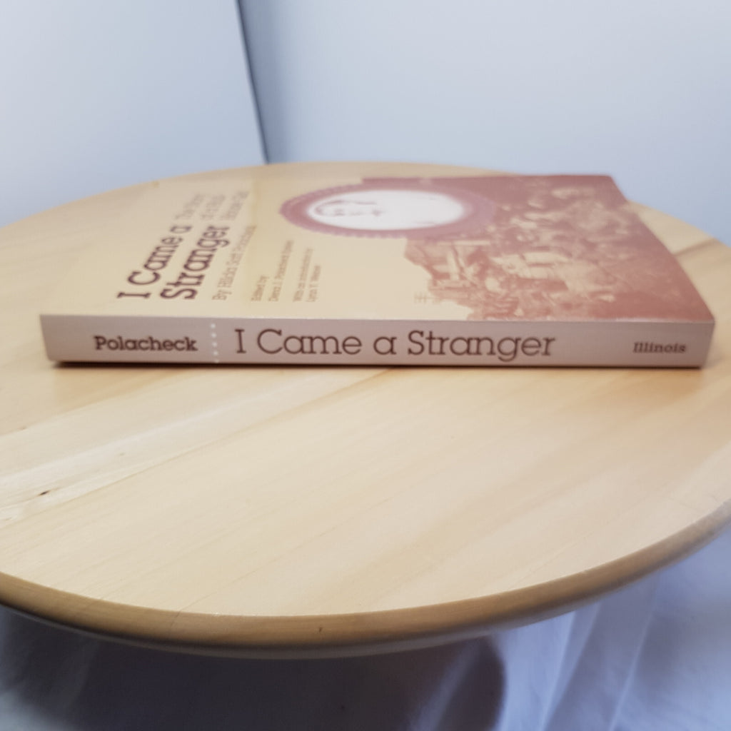 I Came a Stranger The Story of a Hull-House Girl By Hilda Polacheck · 1991 - ...