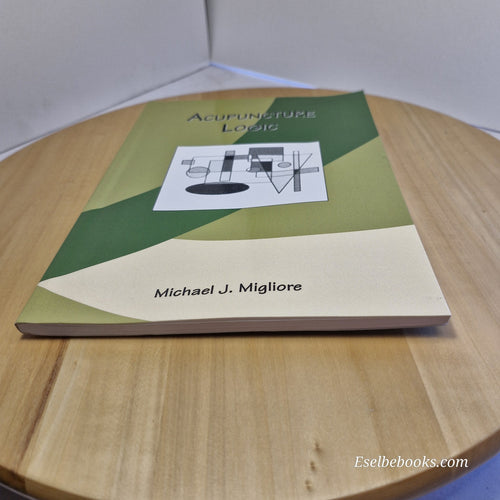 Acupuncture Logic by Michael J. Migliore  - paperback