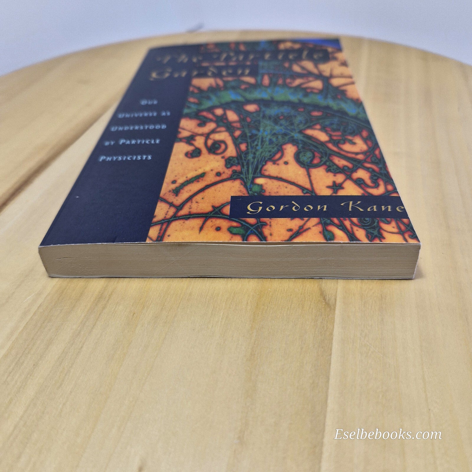 Science: The particle garden by Gordon Kane - paperback