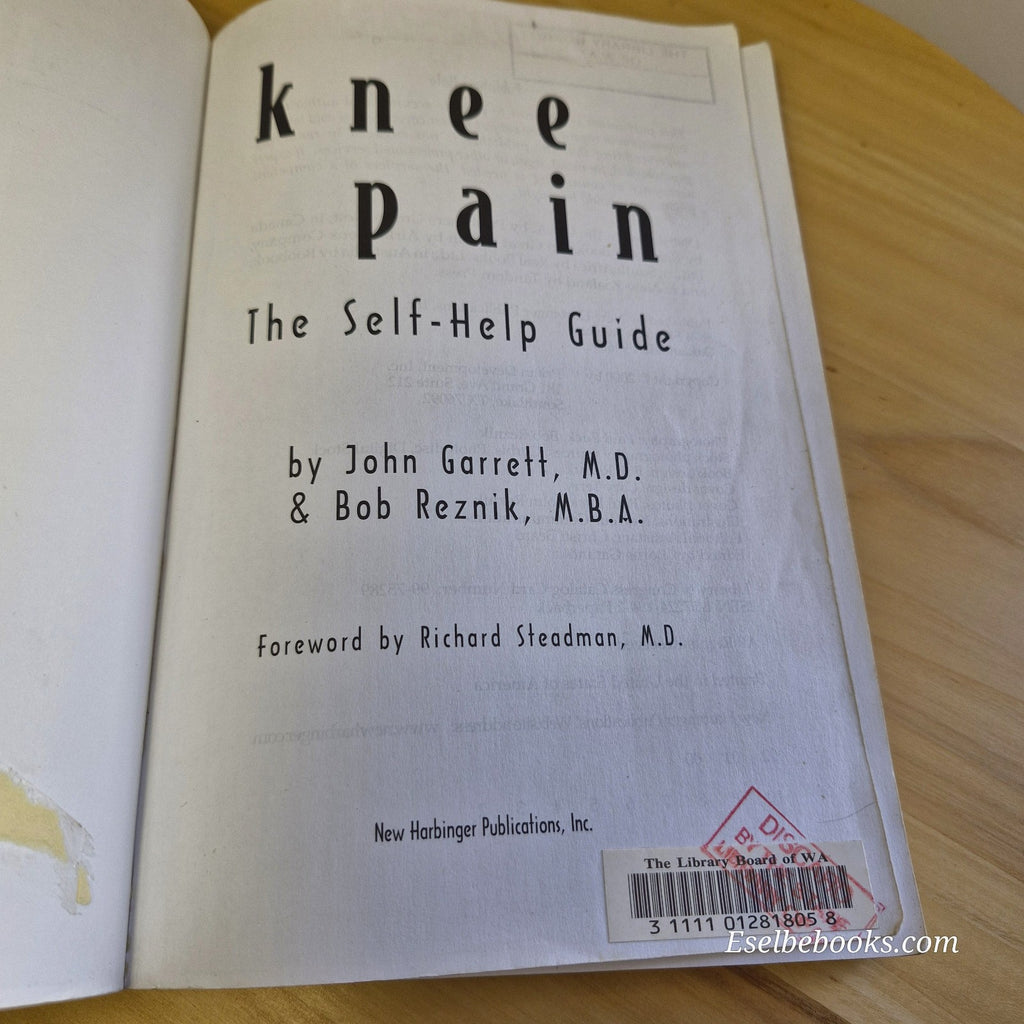 Knee Pain The Self-Help Guide By John Garrett, Bob Reznik · 2000 - paperback