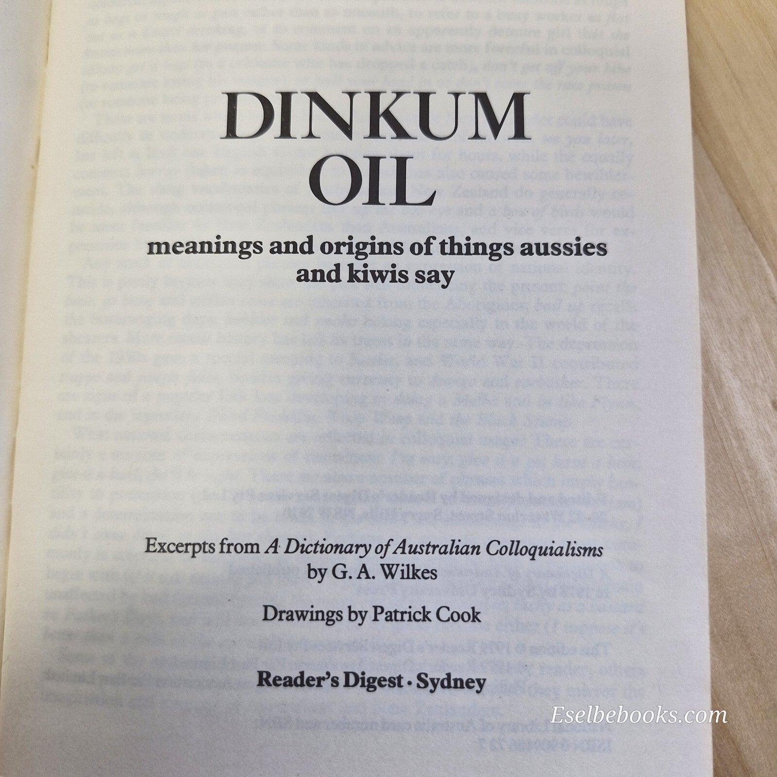 Dinkum Oil: Meanings and Origins of Things Aussies and Kiwis Say 1980 - vinta...