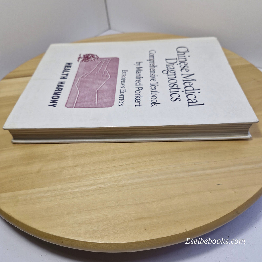 Chinese Medical Diagnostics A Comprehensive Textbook By Manfred Porkert · 200...