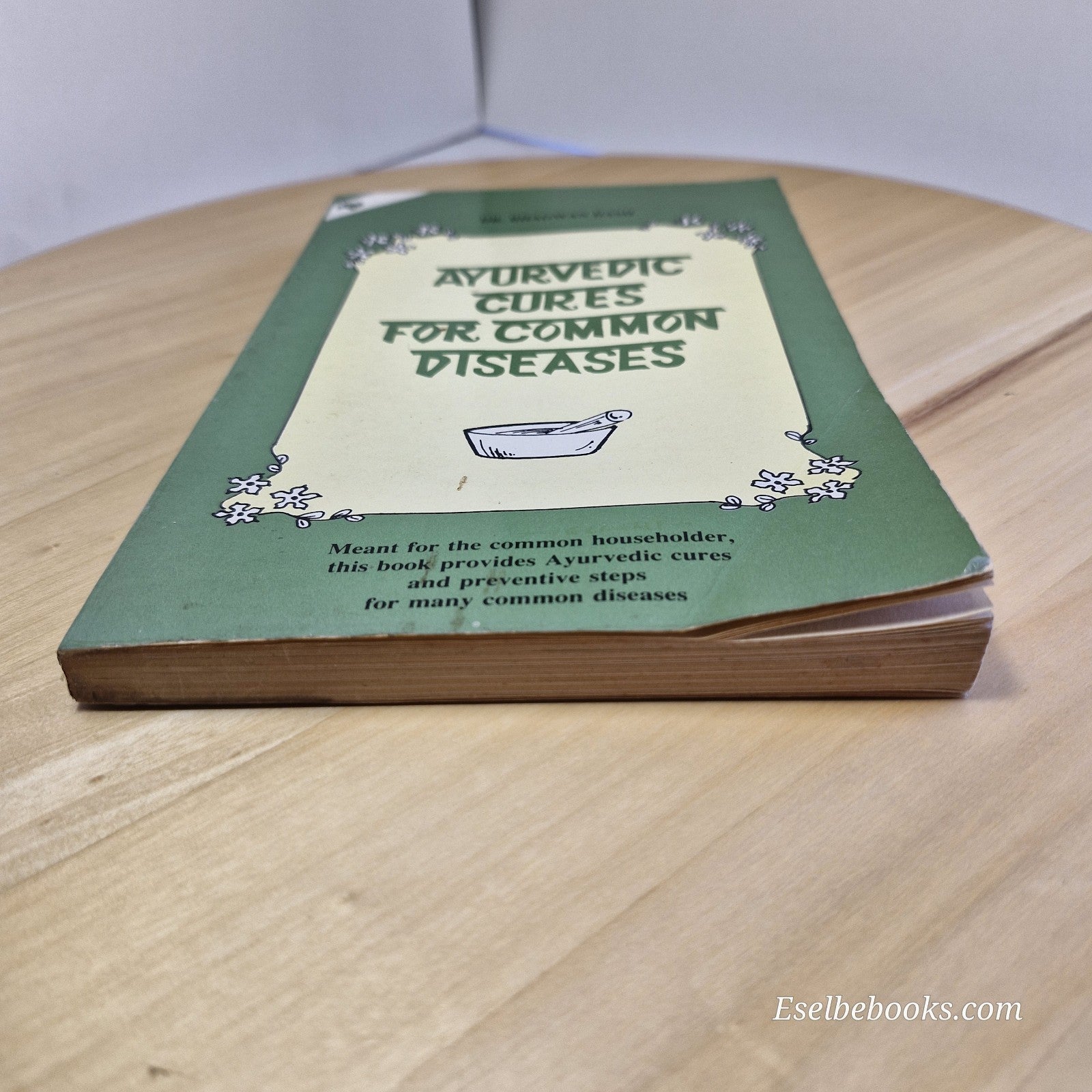 Ayurvedic cures for common diseases By Bhagwan Dash · paperback