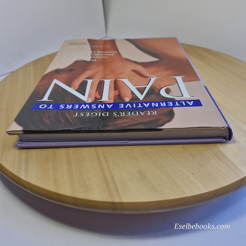 Reader's Digest's Alternative Answers To Pain - hardback with dust jacket