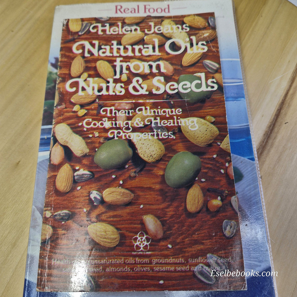 Diet for a Small Planet/Natural oils from nuts & seeds/Recipes for your steamer