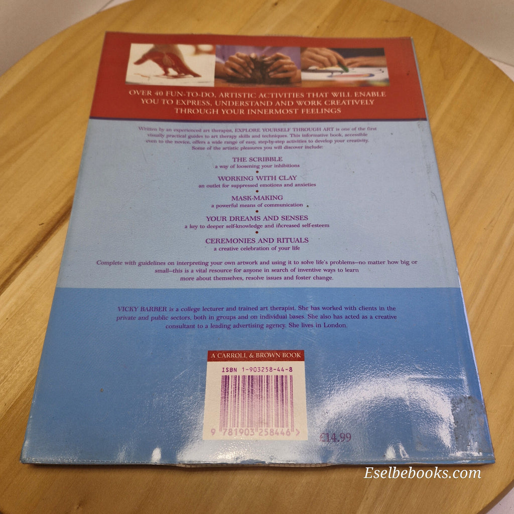 Explore Yourself Through Art By Vicky Barber · 2002 - paperback