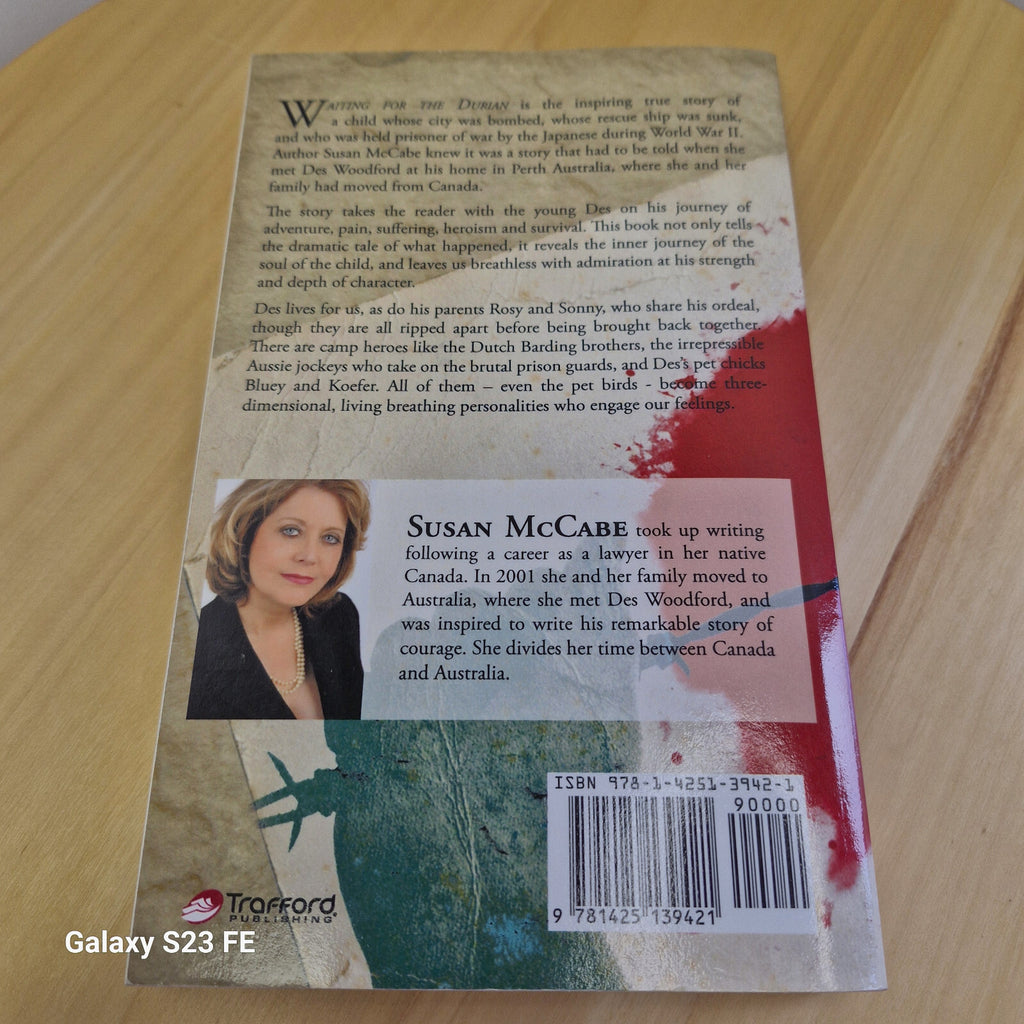 Waiting for the Durian A Child's Life as a Prisoner of War By Susan J. McCabe...