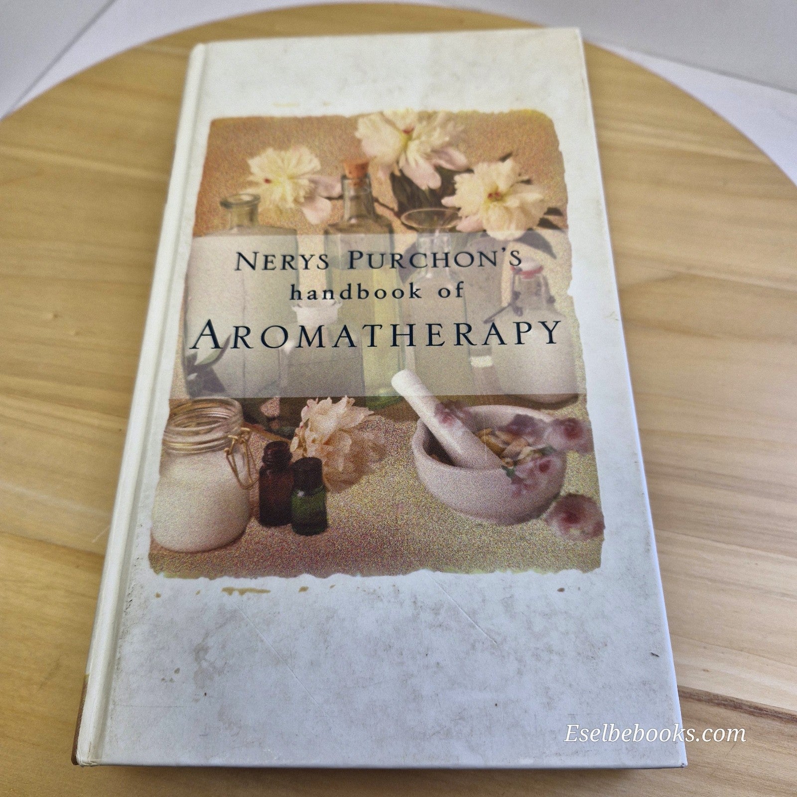 Nerys Purchon's Handbook of Aromatherapy - hardback