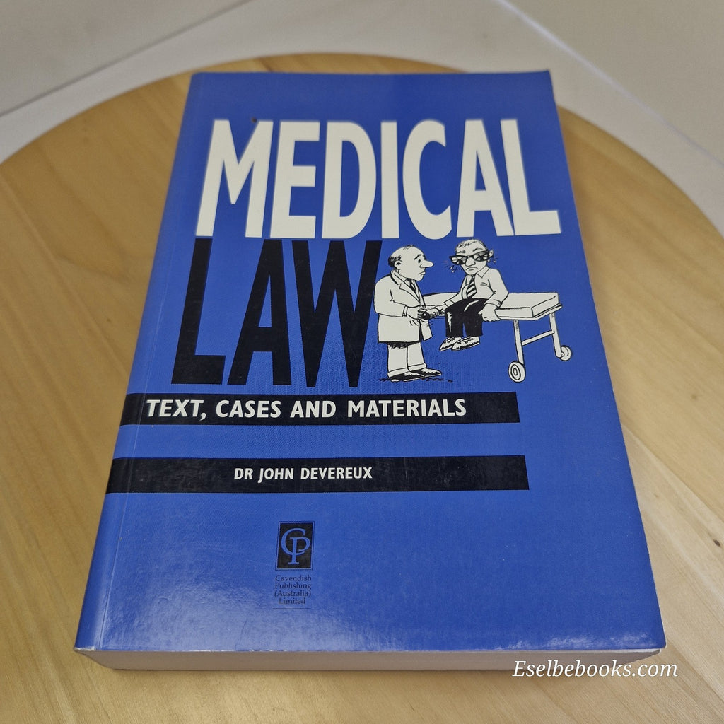 Australian Medical Law by John Devereux 1st edition paperback