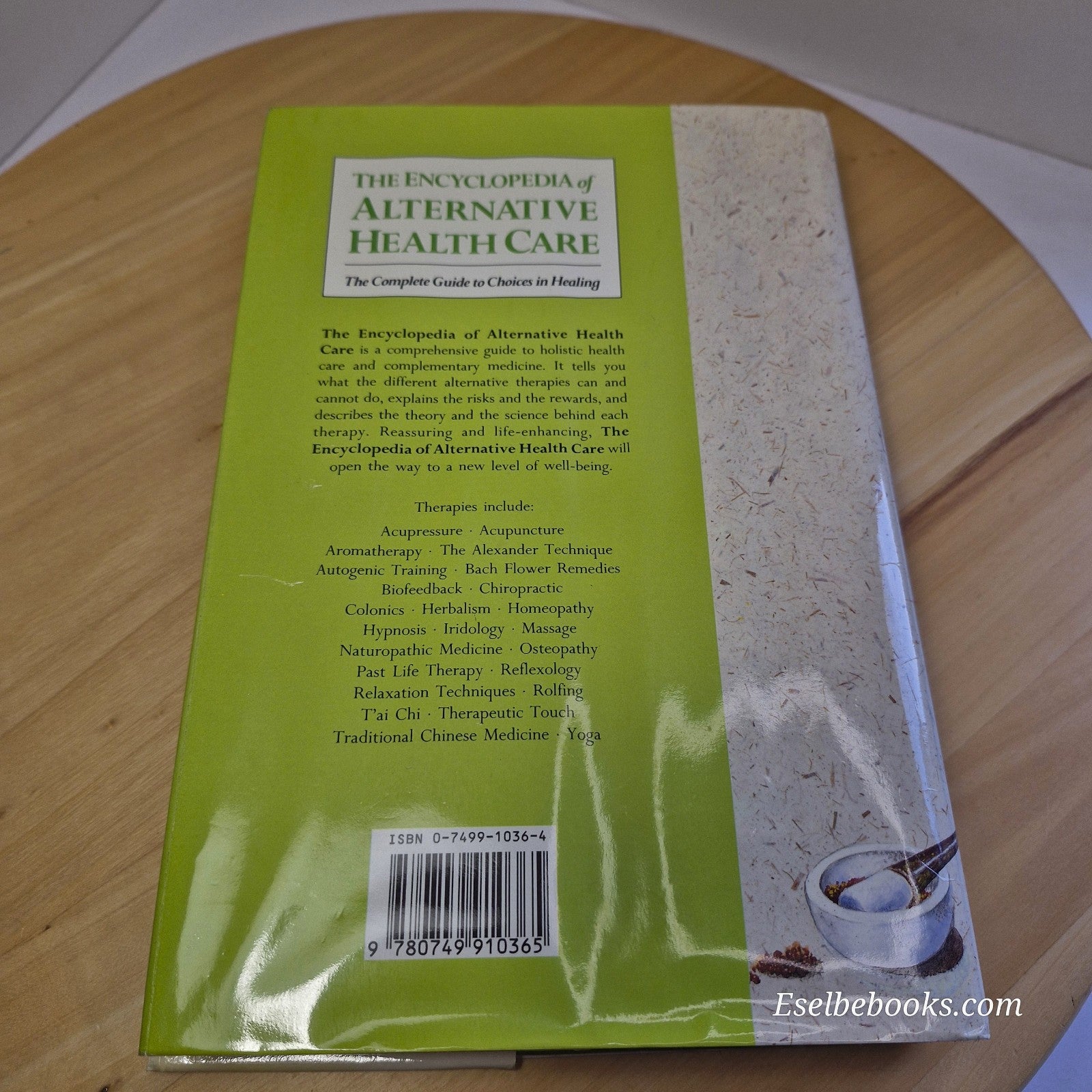 The Encyclopedia of Alternative Health Care By Kristin Gottschalk Olsen · 199...