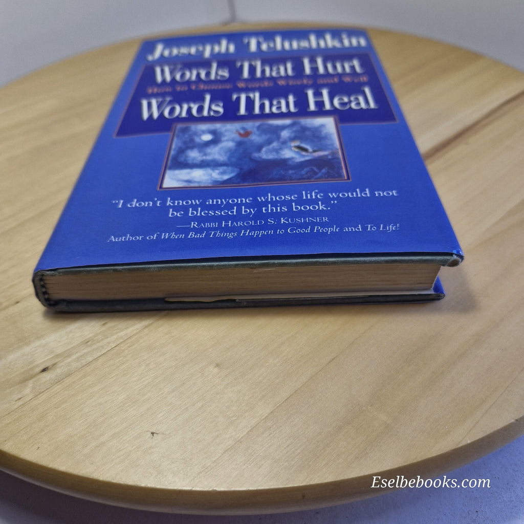 Words That Hurt, Words That Heal, How the Words You Choose Shape Your Destiny...