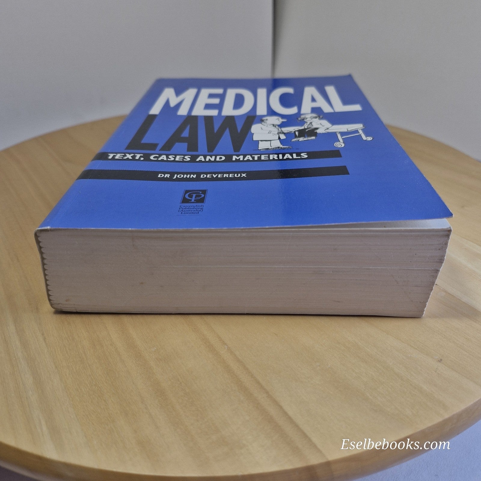 Australian Medical Law by John Devereux 1st edition paperback