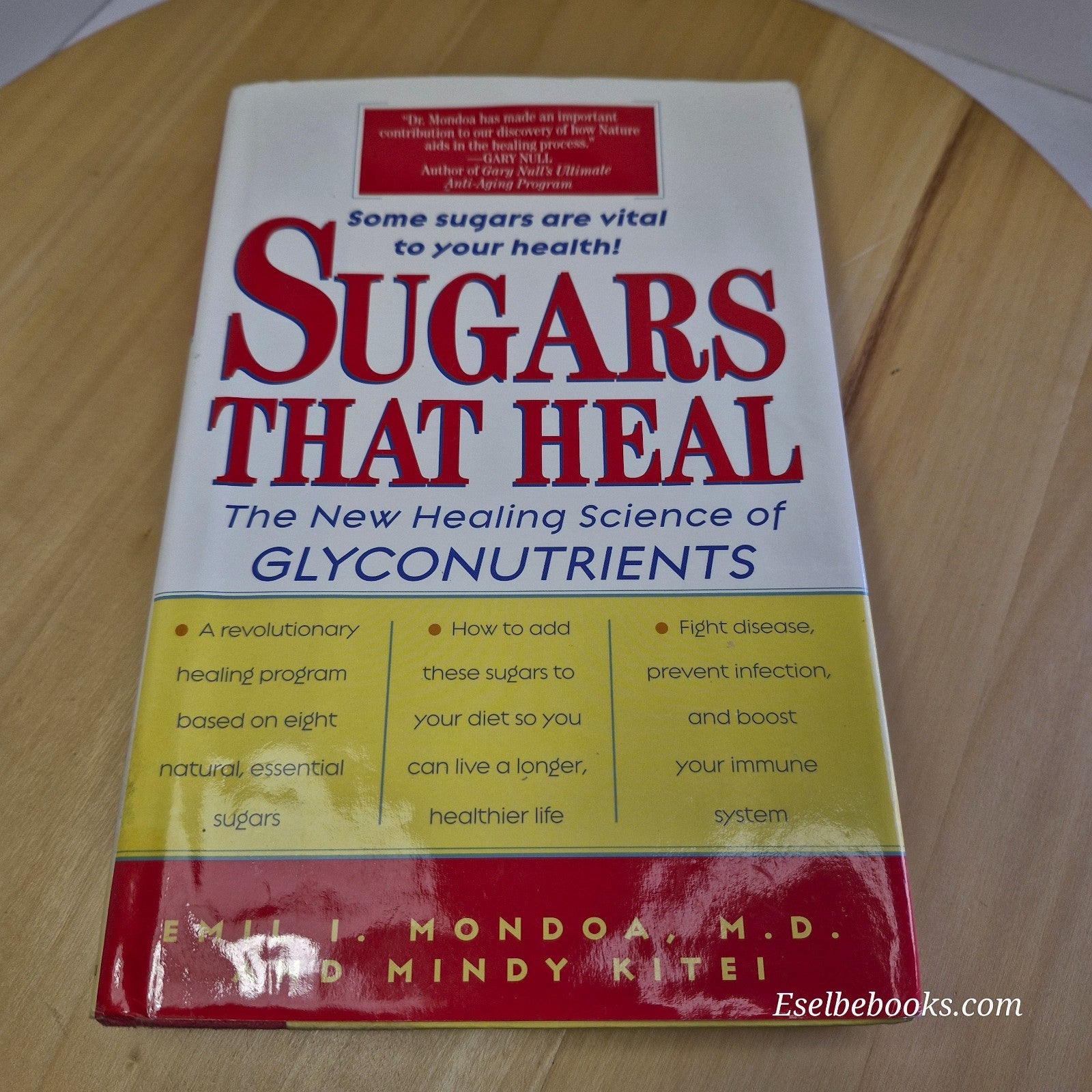 Sugars That Heal: The New Healing Science of Glyconutrients by Emil I. Mondoa